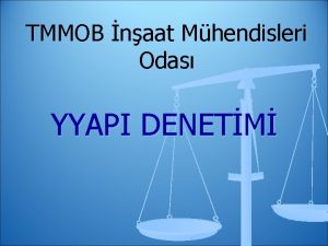 TMMOB naat Mhendisleri Odas YYAPI DENETM GR Topraklarmzn