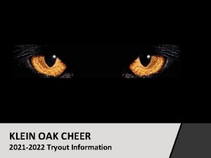KLEIN OAK CHEER 2021 2022 Tryout Information Tryout