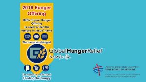 2016 Hunger Offering Hunger Relief Fast Facts This