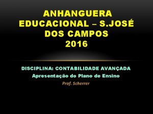 ANHANGUERA EDUCACIONAL S JOS DOS CAMPOS 2016 DISCIPLINA