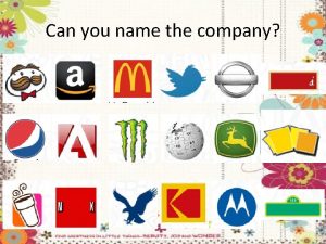 Can you name the company Can you name