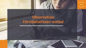 Observation Frstelsefasen metod CC BYSA 4 0 Observation