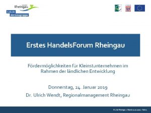 Erstes Handels Forum Rheingau Frdermglichkeiten fr Kleinstunternehmen im