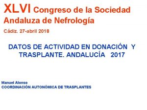 XLVI Congreso de la Sociedad Andaluza de Nefrologa