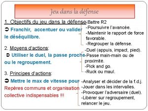 Jeu dans la dfense 1 Objectifs du jeu