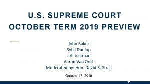 U S SUPREME COURT OCTOBER TERM 2019 PREVIEW