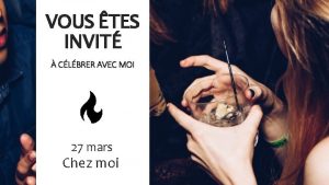 VOUS TES INVIT CLBRER AVEC MOI 27 mars