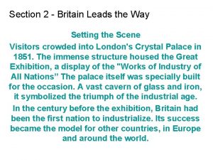 Section 2 Britain Leads the Way Setting the