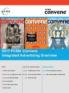 2017 PCMA Convene Integrated Advertising Overview PRINT DIGITAL