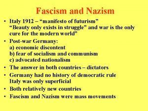 Fascism and Nazism Italy 1912 manifesto of futurism