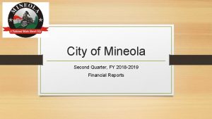 City of Mineola Second Quarter FY 2018 2019