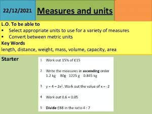 22122021 Measures and units MATHSWATCH CLIP 112 GRADE