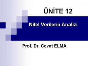 NTE 12 Nitel Verilerin Analizi Prof Dr Cevat