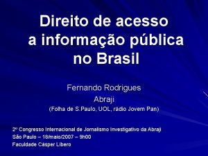 Direito de acesso a informao pblica no Brasil