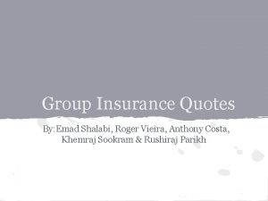 Group Insurance Quotes By Emad Shalabi Roger Vieira