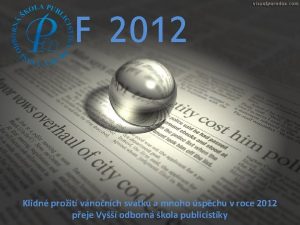 F 2012 Klidn proit vnonch svtku a mnoho