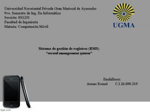 Universidad Nororiental Privada Gran Mariscal de Ayacucho 9