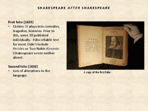 SHAKESPEARE AFTER SHAKESPEARE First folio 1623 Divides 36