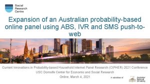 Expansion of an Australian probabilitybased online panel using