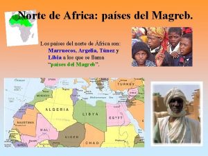 Norte de Africa pases del Magreb Los pases