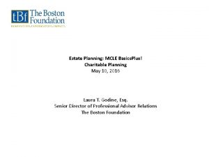 Estate Planning MCLE Basics Plus Charitable Planning May