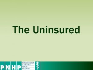 The Uninsured Uninsured All Year 100 MedicareMedicaid 80