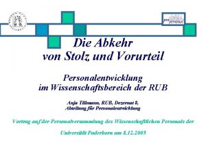 1 Die Abkehr von Stolz und Vorurteil Personalentwicklung