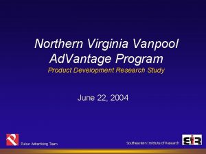 Northern Virginia Vanpool Ad Vantage Program Product Development