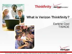 What is Verizon Thinkfinity Earlene Cool TISKDE Copyright