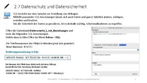 2 7 Datenschutz und Datensicherheit SQL ist nicht