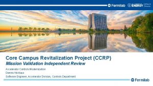 Core Campus Revitalization Project CCRP Mission Validation Independent