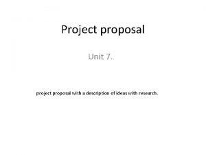 Project proposal Unit 7 project proposal with a