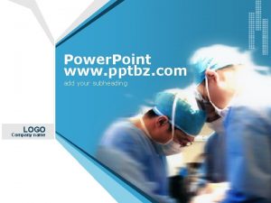 Power Point www pptbz com add your subheading