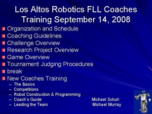 Los Altos Robotics FLL Coaches Training September 14