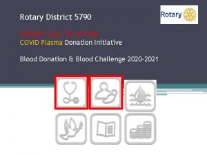 Rotary District 5790 URGENT CALL TO ACTION COVID