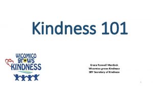 Kindness 101 Grace Foxwell Murdock Wicomico grows Kindness