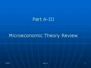 Part AIII Microeconomic Theory Review 9609 IntroC 1