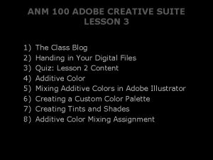 ANM 100 ADOBE CREATIVE SUITE LESSON 3 1
