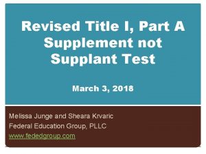Revised Title I Part A Supplement not Supplant