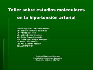 Taller sobre estudios moleculares en la hipertensin arterial