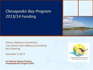 Chesapeake Bay Program The 201314 Bays Health Future