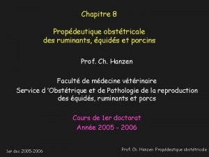 Chapitre 8 Propdeutique obsttricale des ruminants quids et