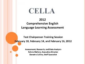 CELLA 2012 Comprehensive English Language Learning Assessment Test