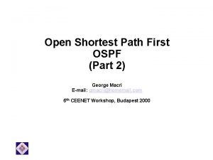 Open Shortest Path First OSPF Part 2 George