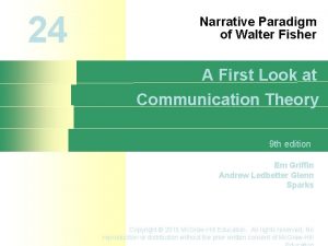 24 Narrative Paradigm of Walter Fisher A First