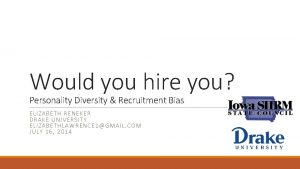 Would you hire you Personality Diversity Recruitment Bias