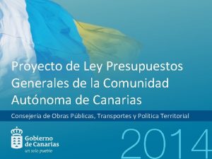 Proyecto de Ley Presupuestos Generales de la Comunidad