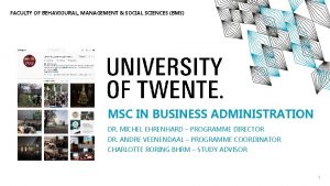 FACULTY OF BEHAVIOURAL MANAGEMENT SOCIAL SCIENCES BMS MSC