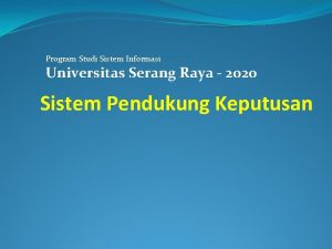 Program Studi Sistem Informasi Universitas Serang Raya 2020