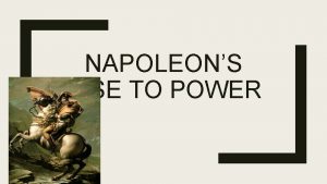 NAPOLEONS RISE TO POWER Bad Romance Early Success